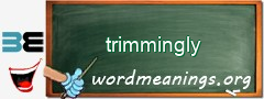 WordMeaning blackboard for trimmingly